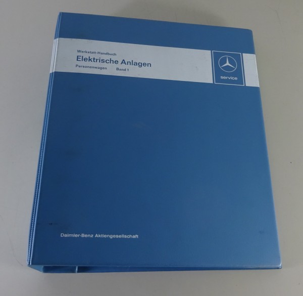 Werkstatthandbuch Mercedes Elektrische Anlage SL R107 W116 W114 W115 ab 1973