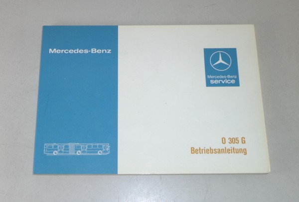 Betriebsanleitung Mercedes Benz Gelenkbus O 305 G Stand 03/1980