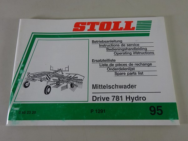 Teilekatalog / Betriebsanleitung Stoll Mittelschwader Drive 781 Hydro Stand 1995