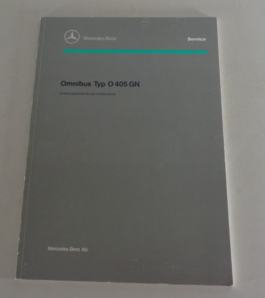 Werkstatthandbuch Einführung Mercedes Benz Bus O 405 GN von 05/1992