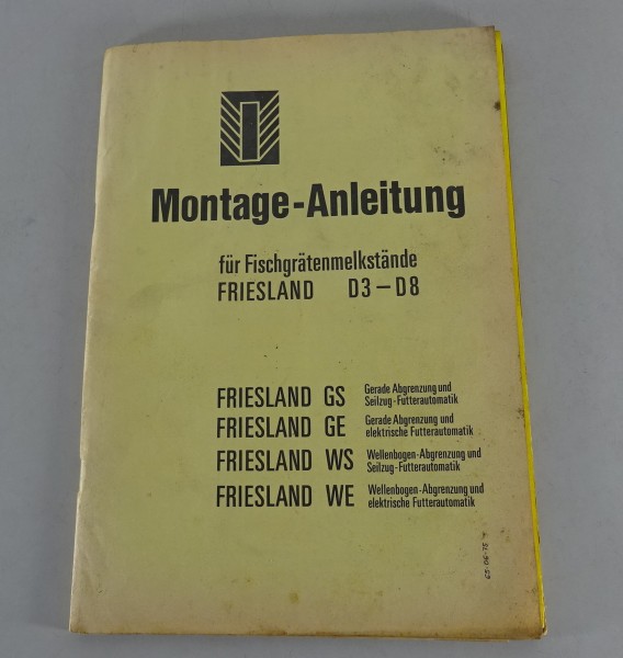 Werkstatthandbuch / Teilekatalog Fischgrätenmelkstände Friesland D3 - D8