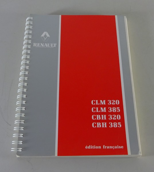 Betriebsanleitung / Handbuch Renault LKW CLM 320 / CBH 320 Stand 1995