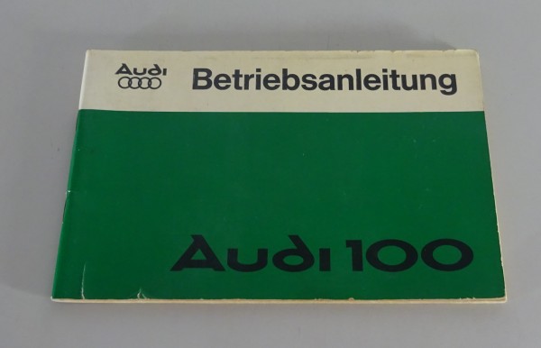 Betriebsanleitung / Handbuch Audi 100 C2 Typ F43 von 08/1976