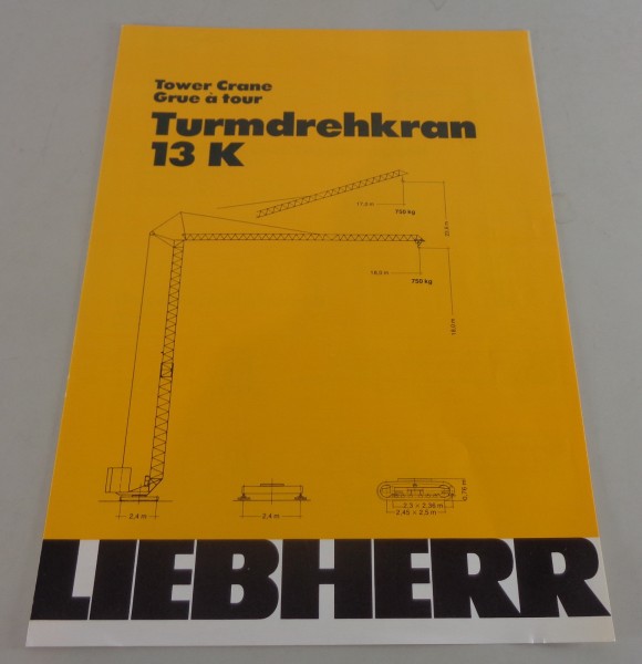 Datenblatt / Technische Beschreibung Liebherr Turmdrehkran 13 K von 03/1980