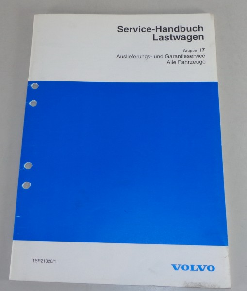 Werkstatthandbuch Volvo LKW Auslieferungs- / Garantieservice von 1993