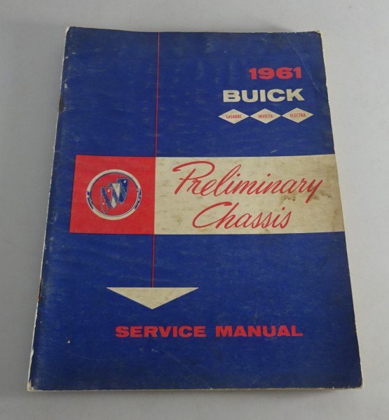 Preliminary Workshop Manual Chassis Buick LeSabre, Invicta + Electra von 1961