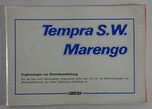 Betriebsanleitung / Handbuch Ergänzung Fiat Tempra S.W. + Marengo Stand 12/1991