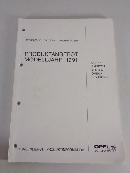 Technische Neuheiten und Änderungen Opel Fahrzeuge Modelljahr 1991