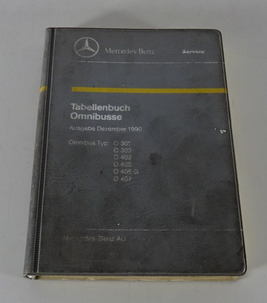 Tabellenbuch techn. Daten Mercedes Benz Busse Omnibusse O 301 303 402, 12/1990