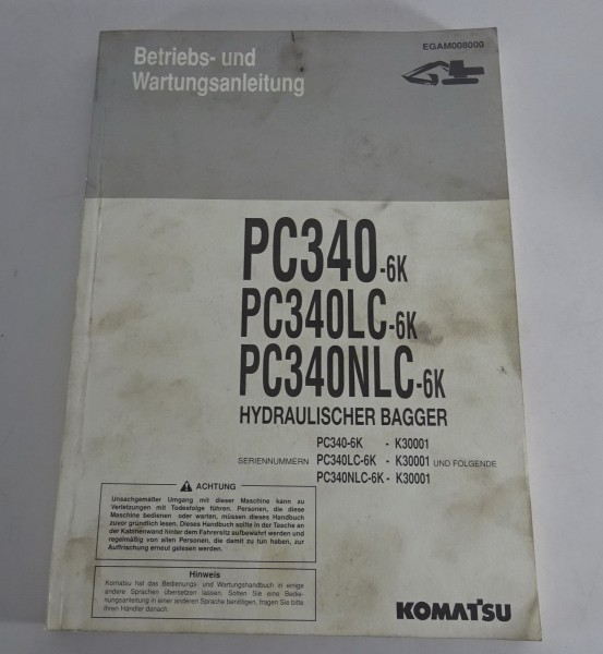 Betriebsanleitung Komatsu Hydraulikbagger PC340LC-6K / PC340NLC-6K Stand 05/1997