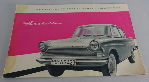 Prospekt / Broschüre Borgward | Lloyd Arabella Stand 07/1959