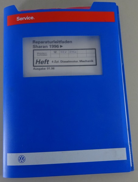 Werkstatthandbuch VW Sharan ab Baujahr 1996 - 4 Zyl Dieselmotor Mechanik 01/1996