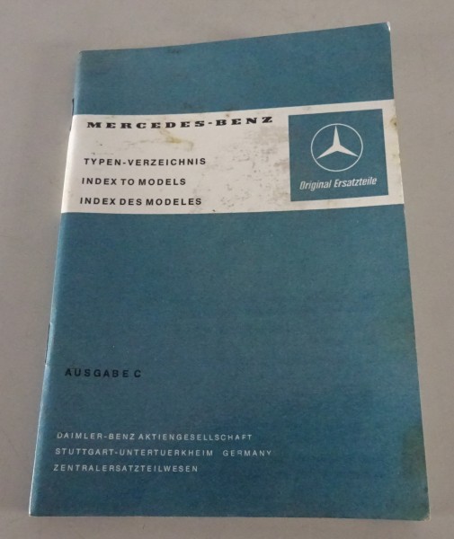Baumuster- / Typenverzeichnis Mercedes Benz PKW / LKW / Omnibusse Stand 02/1976