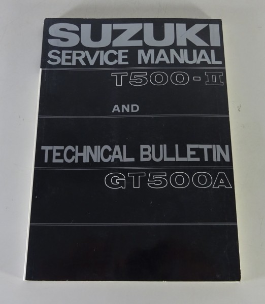 Werkstatthandbuch / Service Manual Suzuki T 500 II / GT 500 A Stand 05/1969