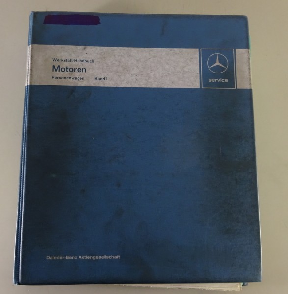 Werkstatthandbuch Mercedes Motoren M 110 / M 116 / M 117 | Stand 05/1971