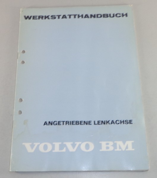 Werkstatthandbuch Volvo BM Angetriebene Lenkachse Stand 12/1977