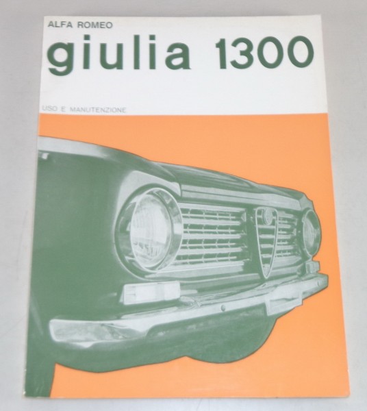Uso e manutenzione / Betriebsanleitung Alfa Romeo Giulia 1300 von 06/1967