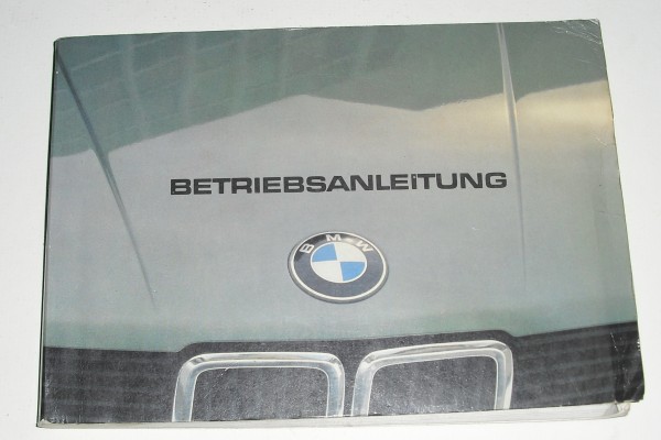 Betriebsanleitung BMW 5er E28 518 520 525 528 i, Ausgabe 1982