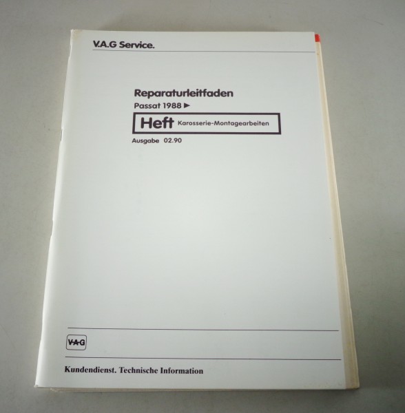 Werkstatthandbuch VW Passat B3 Karosserie Montagearbeiten ab Bauj. 88 St.02/1990