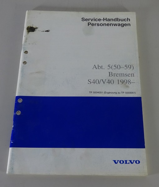 Werkstatthandbuch Funktion & Konstruktion Volvo S40 / V40 Bremsen Stand 07/1997