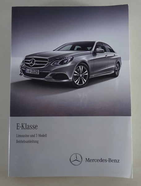 Betriebsanleitung Mercedess Benz E-Klasse W212 / S 212 Limousine / T-Modell 2013