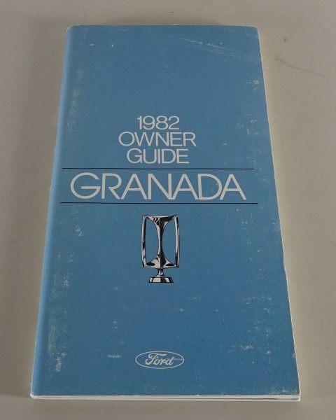 Owner´s Manual / Handbook Ford Granada USA Stand 1982