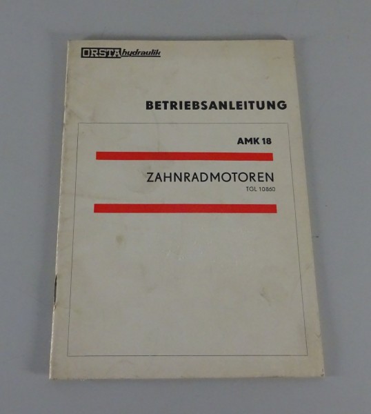 Betriebsanleitung / Handbuch ORSTA Hydraulik Zahnradmotoren TGL 10860 von 5/1976