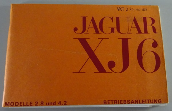 Betriebsanleitung / Handbuch | Jaguar XJ 6 Serie I 2,8 / 4,2 Liter Modelle