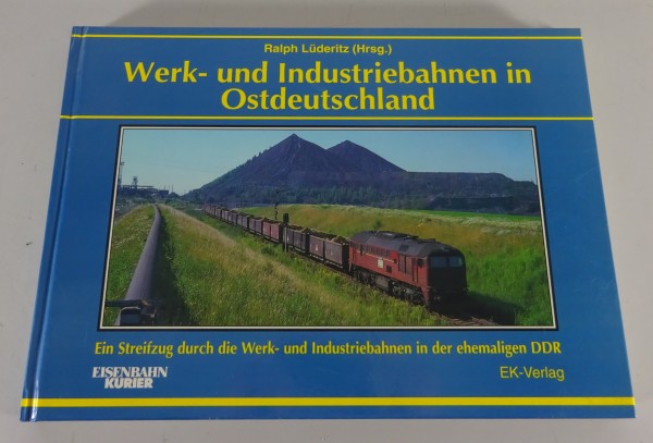 Bildband Werk- und Industriebahnen in Ostdeutschland von 1997