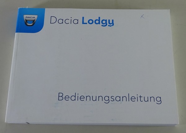 Betriebsanleitung / Handbuch Dacia Lodgy Kompaktvan Stand 08/2018