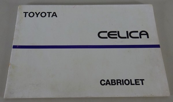 Zusatzanleitung / Zusatz - Betriebsanleitung Toyota Celica Cabrio / Targa TA 6