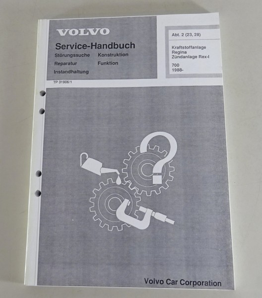 Werkstatthandbuch Volvo 740 Kraftstoffanlage Regina Zündanlage Rex-I ab 1988