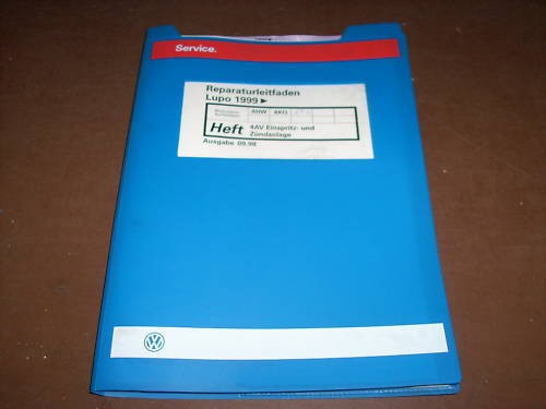 Werkstatthandbuch VW Lupo 4AV Einspritzanlage ,ab 1999