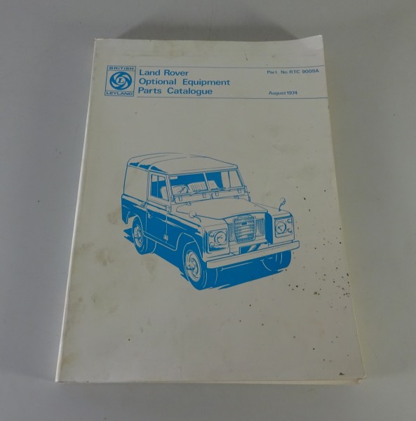 Parts Catalogue Land Rover Series II A + III Optional Equipment from 08/1974