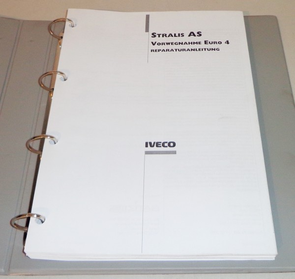 Werkstatthandbuch Reparaturanleitung Iveco Stralis AS Vorwegnahme Euro 4 Stand 2005
