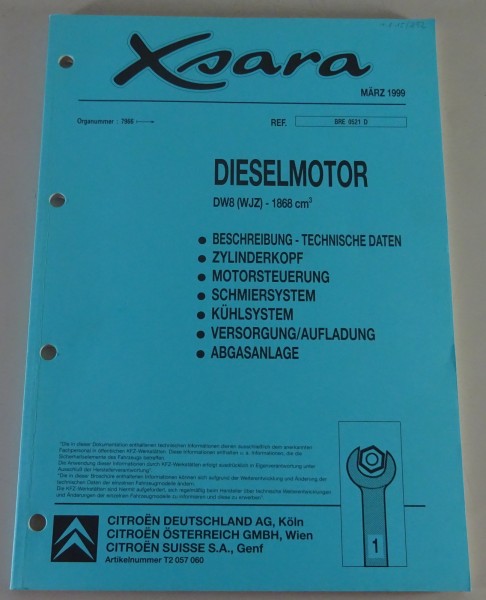 Werkstatthandbuch Citroen Xsara Dieselmotor DW8 (WJZ) - 1868ccm Stand 03/1999