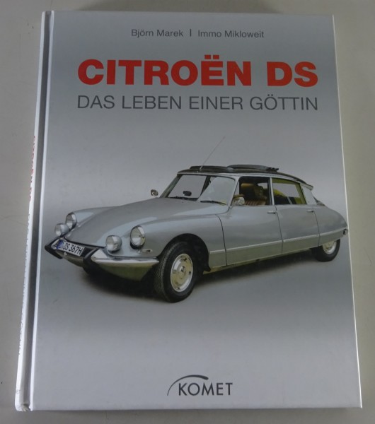 Bildband Citroen DS -Das Leben einer Göttin- DS 19 / 20 / 21 / 23 / DSuper / etc