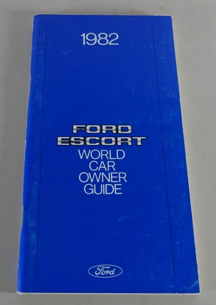 Owner´s Manual / Handbook Ford Escort USA Stand 1982