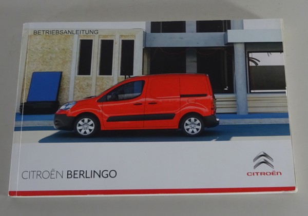 Betriebsanleitung / Handbuch Citroen Berlingo Kastenwagen Stand 01/2013