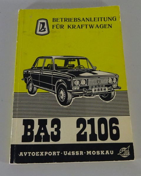 Betriebsanleitung / Handbuch Lada 1600 Limousine VAZ 2106
