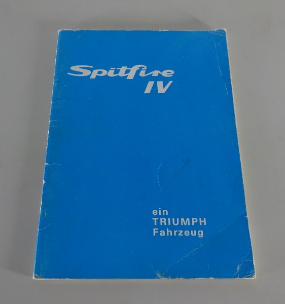 Betriebsanleitung / Handbuch Triumph Spitfire MK.4 / IV 1,3 Liter Stand 07/1971