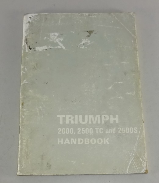 Betriebsanleitung / Handbuch Triumph 2000 / 2500 TC / 2500 S Stand 1976