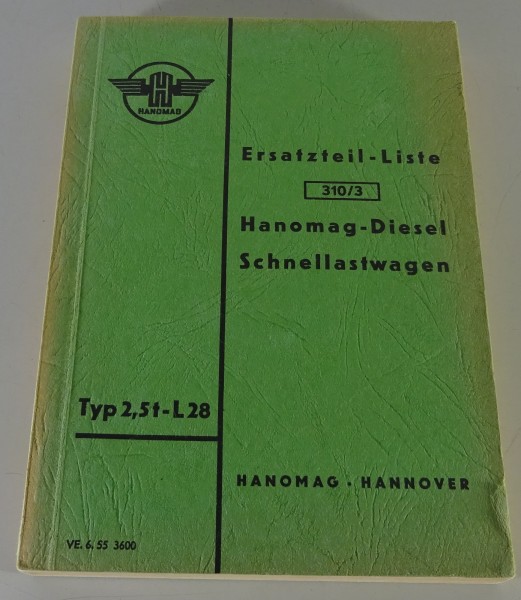 Ersatzteilliste Hanomag-Diesel Schnellastwagen Typ 2,5t - L28 | Stand 06/1955