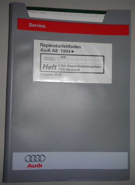 Werkstatthandbuch Audi A8 D2 6 Zyl. Diesel- Direkteinspritzer TDI (AFB) ab 1994