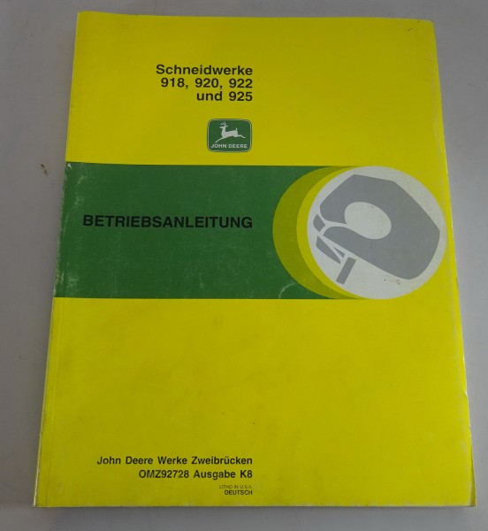 Betriebsanleitung / Handbuch John Deere Schneidwerke 918 / 920 / 922 / 925