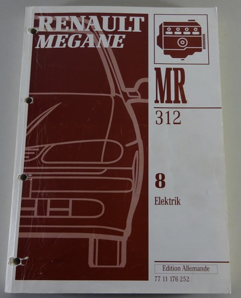 Werkstatthandbuch Renault Megane - 8 Elektrik - MR 312 Stand 1992