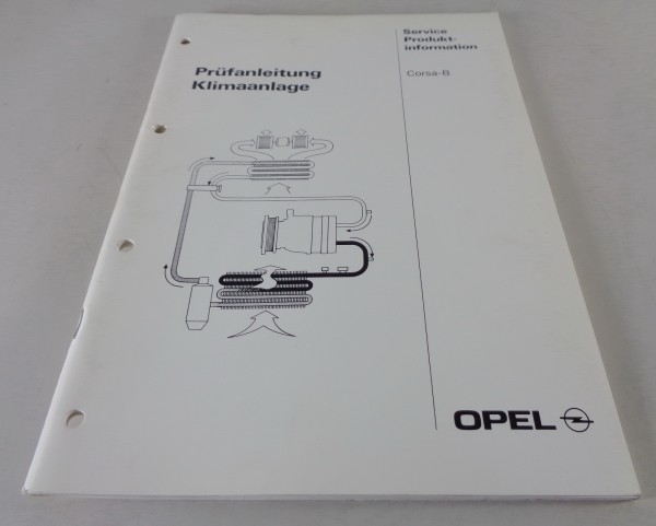 Werkstatthandbuch Prüfanleitung Opel Corsa B Klimaanlage Stand 07/1993