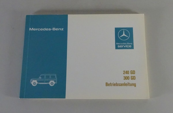 Betriebsanleitung / Handbuch Mercedes G-Modell W460 240 GD / 300 GD Stand 1/1981