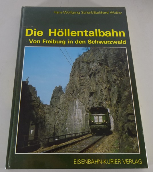 Bildband Die Höllentalbahn | Von Freiburg in den Schwarzwald Stand 1987