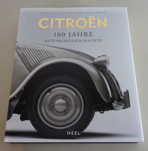 Bildband Citroen - 100 Jahre Automobilgeschichte - Heel Verlag